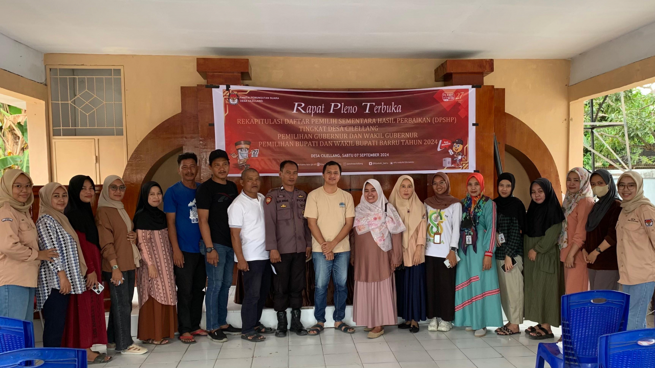 **Rapat Pleno Terbuka Rekapitulasi DPS Hasil Perbaikan Tingkat Desa Cilellang**