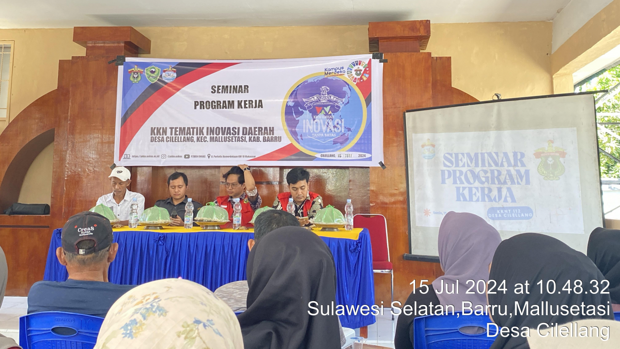 SEMINAR PROGRAM KERJA KKN UNHAS Gelombang 112 Desa Cilellang