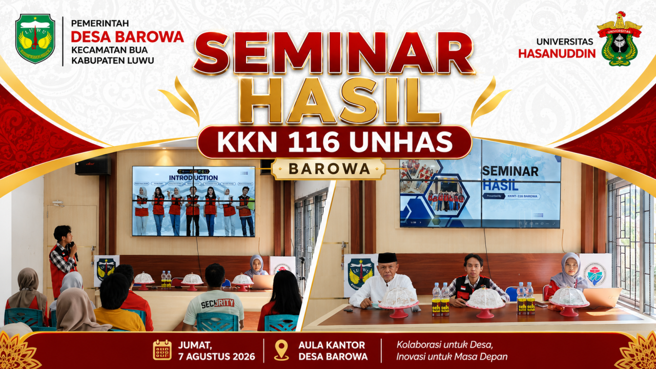 KKN 116 UNHAS Tinggalkan Jejak Nyata di Desa Barowa melalui Program Kerja yang berdampak ke masyarakat