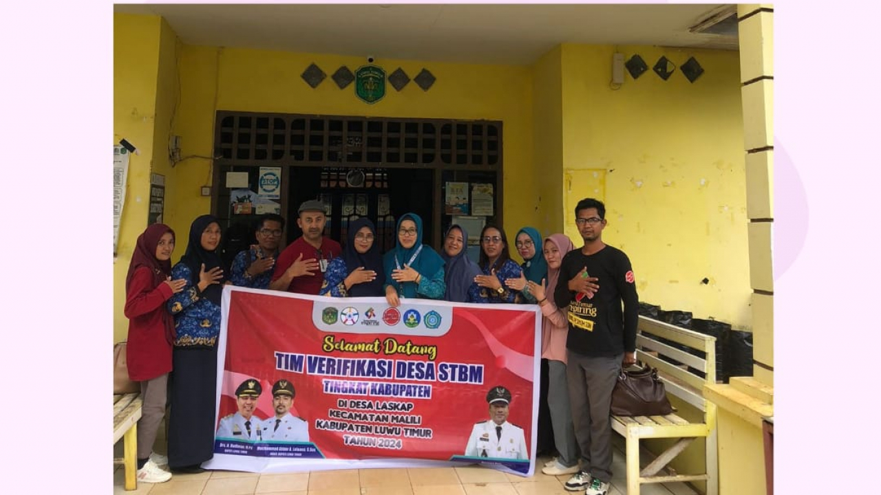 Verifikasi Desa STBM Tingkat Kabupaten Di Desa Laskap Kecamatan Malili Kabupaten Luwu Timur