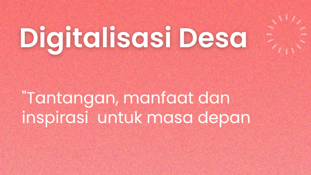 DIGITALISASI DESA