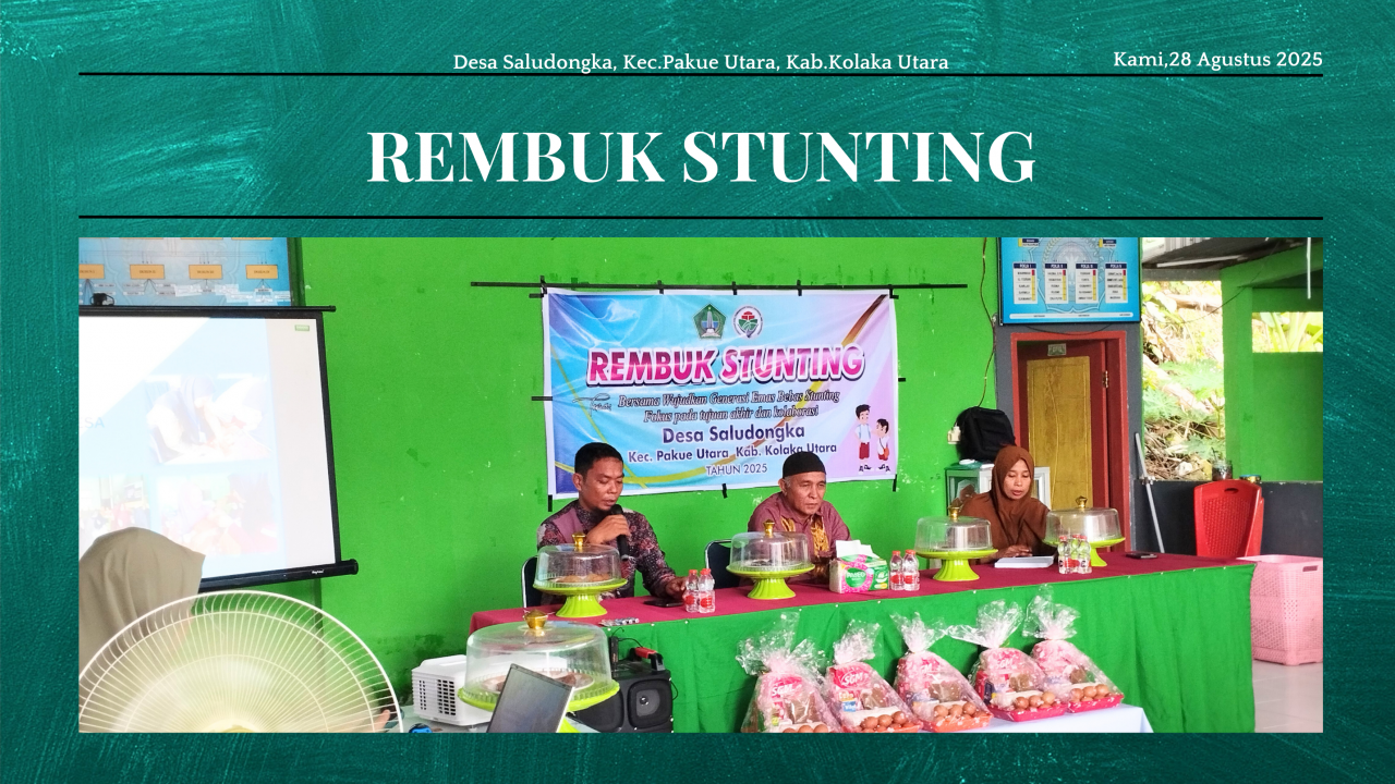 Rembuk Stunting Desa Saludongka Tahun 2025: Sinergi Menuju Generasi Emas Bebas Stunting