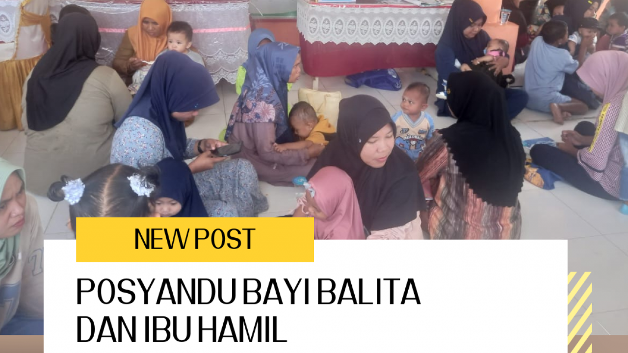 Posyandu Piloliyanga: Sehatkan Bayi, Balita, Ibu Hamil