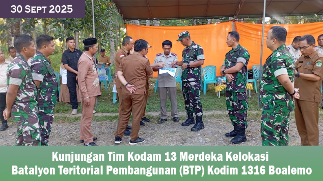 Kodam XIII/Merdeka Perkuat Sinergi di Boalemo, Tinjau Kesiapan BTP Kodim 1316