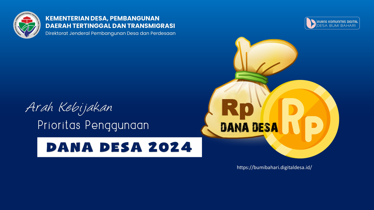 ARAH KEBIJAKAN PRIORITAS PENGGUNAAN DANA DESA 2024 | Website Resmi Desa ...