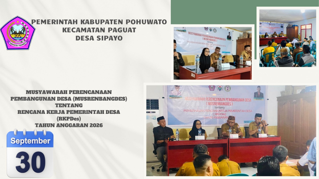 Musyawarah Perencanaan Pembangunan Desa (Musrenbangdes) Tentang Rencana Kerja Pemerintah Desa (RKPDes) Desa Sipayo Tahun Anggaran 2026