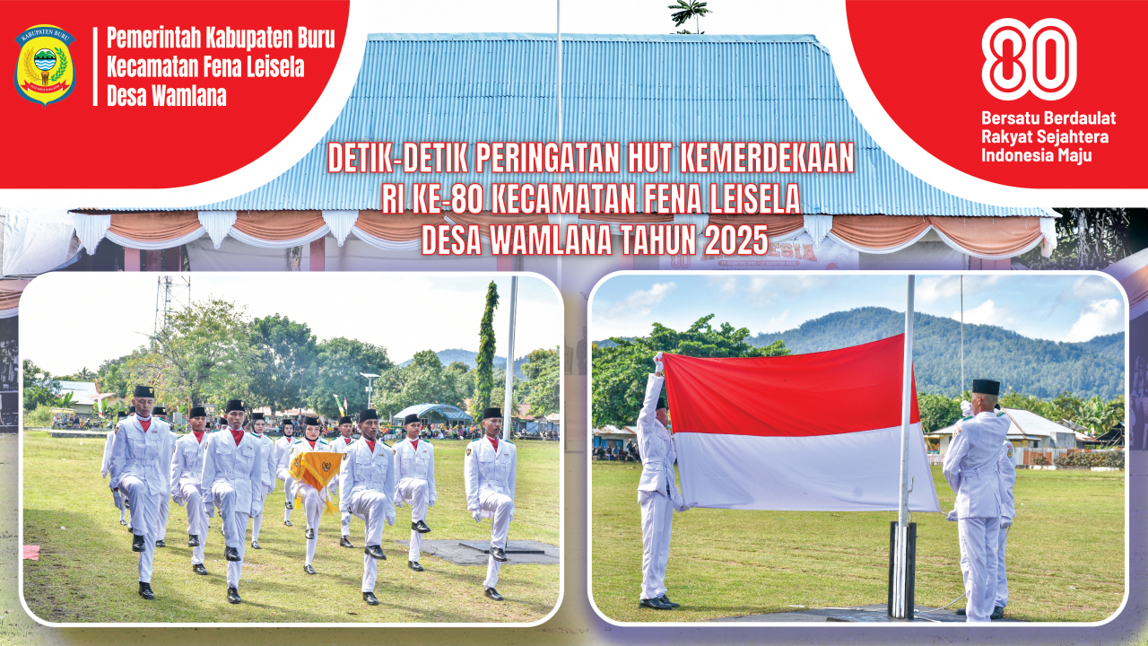 UPACARA PERINGATAN HUT KE-80 KEMERDEKAAN RI DI KECAMATAN FENA LEISELA BERLANGSUNG KHIDMAT