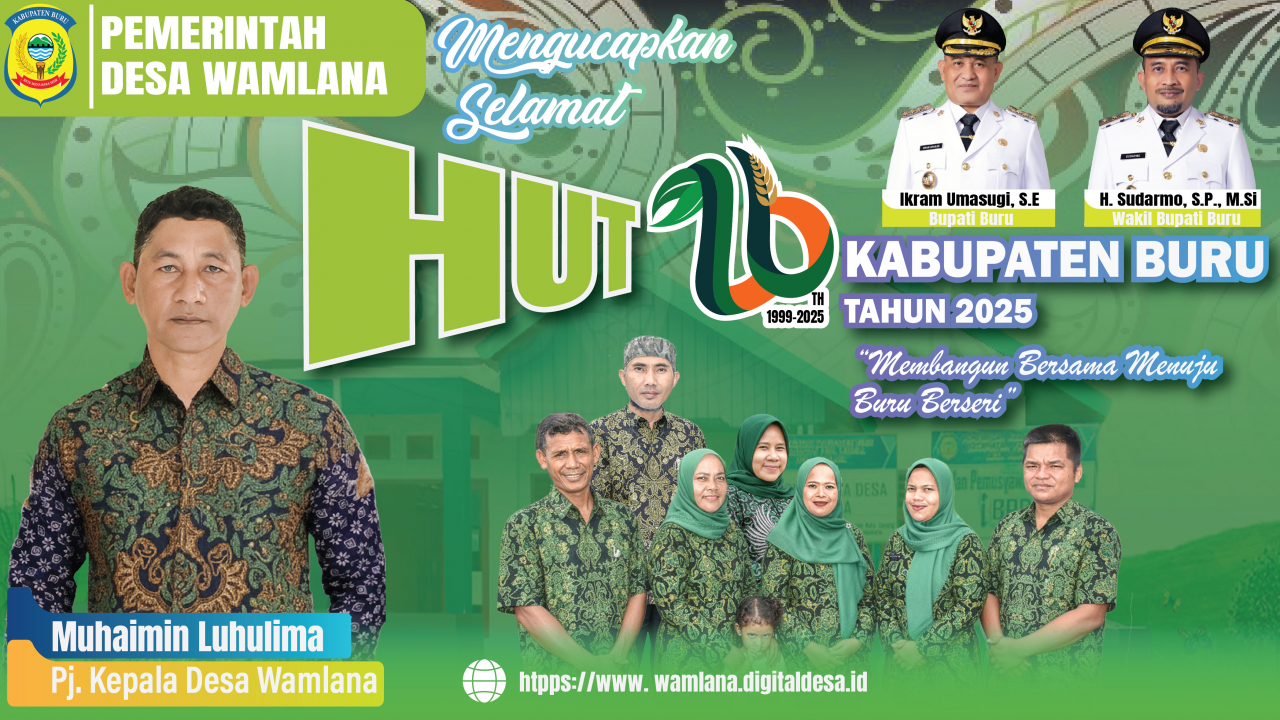 Pemerintah Desa Wamlana Ucapkan Selamat HUT ke-26 Kabupaten Buru: “Membangun Bersama Menuju Buru Berseri”
