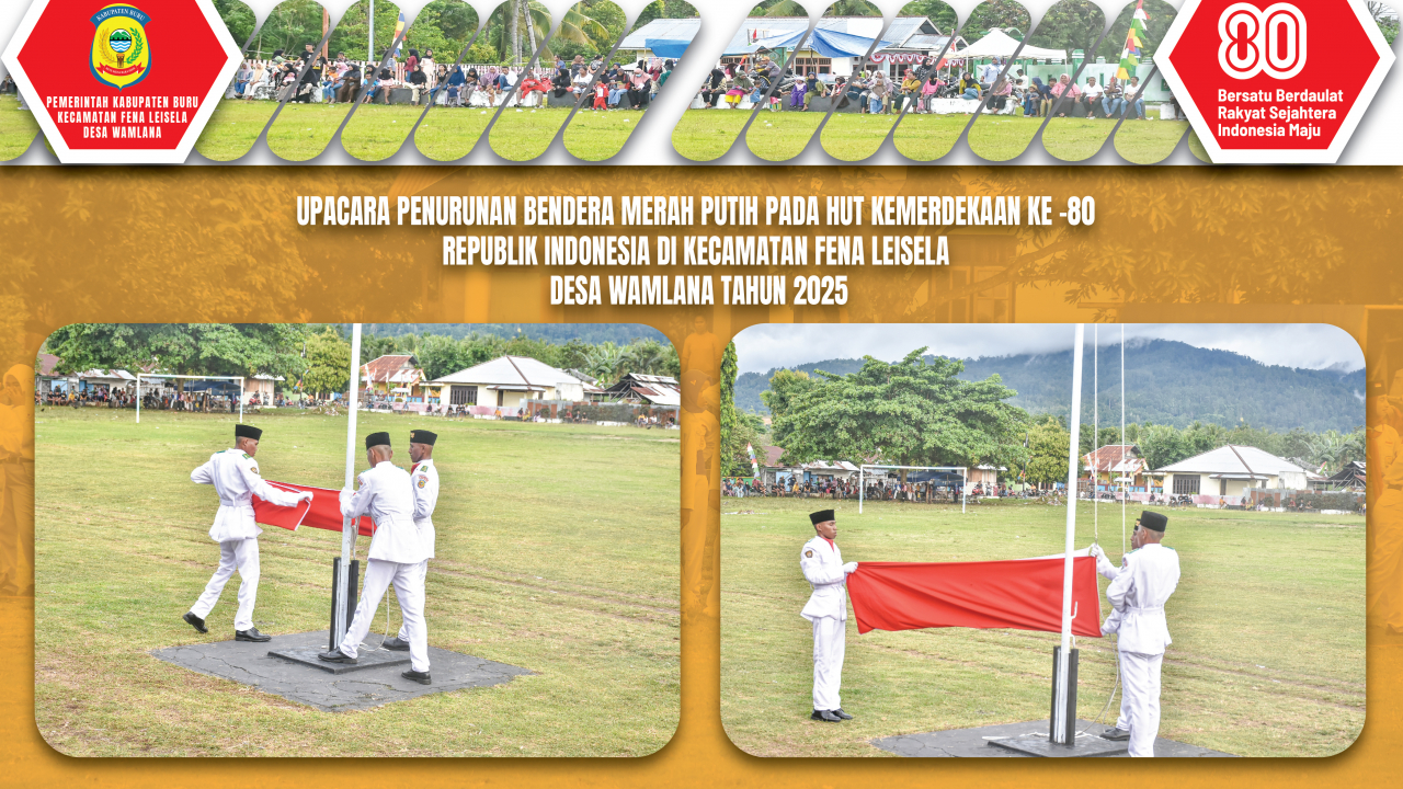 SEMARAK PENUTUPAN RANGKAIN HUT RI KE-80 DENGAN UPACARA PENURUNAN BENDERA MERAH PUTIH