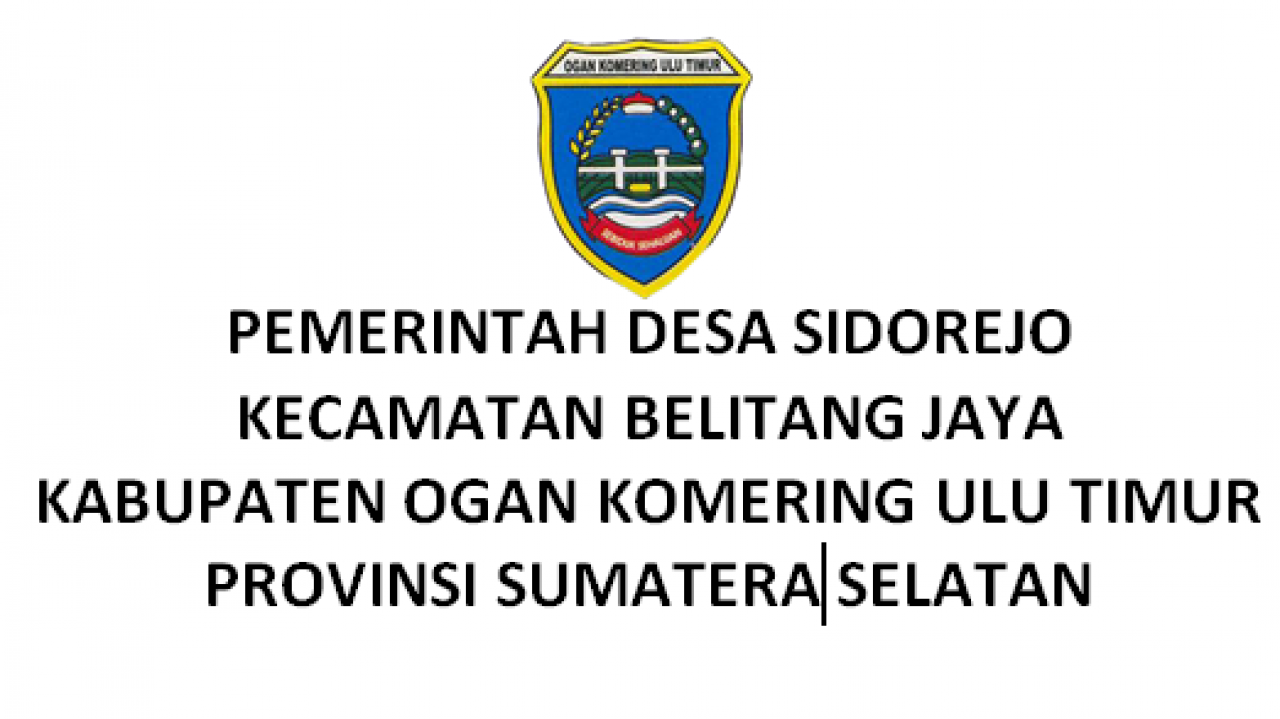 PEMERINTAH DESA SIDOREJO